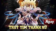 android, ios, ac than, san the, truy tim thanh nu, con mua the cao