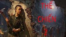 zombie, xac song, world war z, truyen game, thay ma, truyen game 18+, truyen 18+, gamer 360