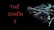 zombie, tam su game thu, xac song, world war z, truyen game, thay ma, truyen dich, truyen 18+, gamer 360