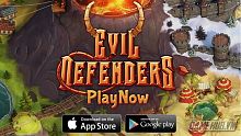android, ios, gamehub, tin game mobile, thủ thành chiến thuật, tải game thủ thành, evil defenders, crazy panda mobile, game thủ thành di dộng