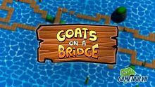 android, ios, goats on a bridge