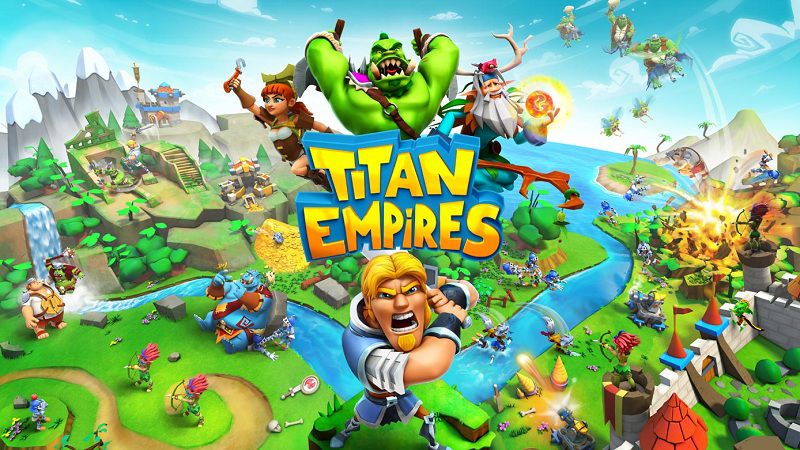 Titan Empires - Game xây thành, dựng quân mở rộng lãnh thổ - iOS/Android
