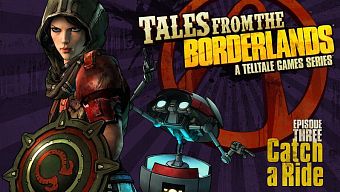 android, ios, trailer, telltale, telltale games, borderlands, tales from the borderlands, tap 3, catch a ride