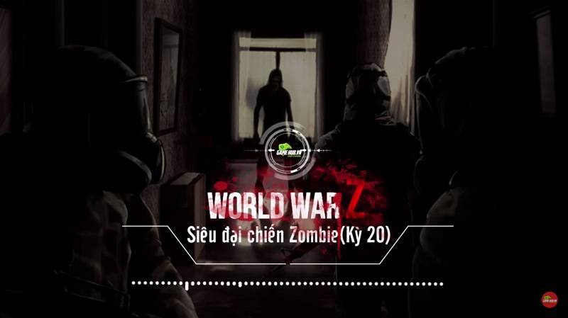 [Truyện Game 18+] World War Z Kỳ 20: Siêu cường quốc phủ phục trước Zombie