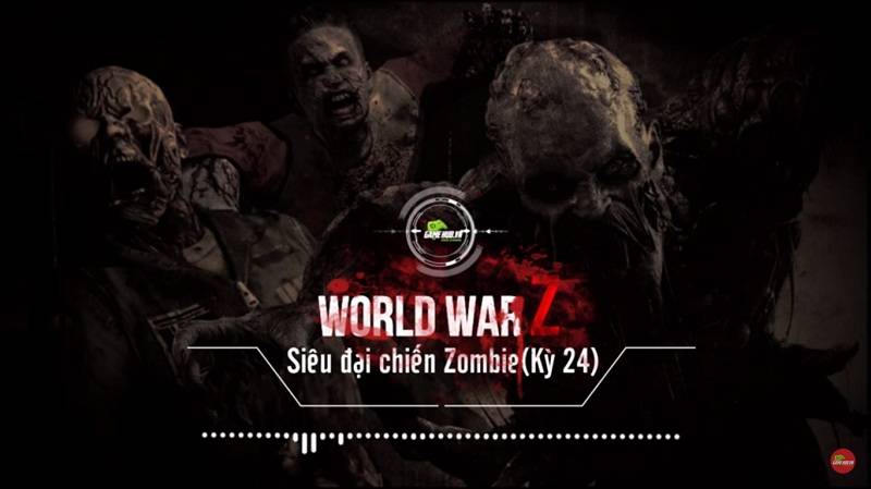 [Truyện 18+] World War Z Kỳ 24: Bạn làm gì khi Zombie tấn công gia đình?
