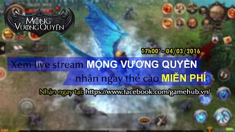gmo, game thủ, gamehub, game mobile online, game of thrones, live stream, mộng vương quyền
