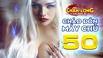game mobile, game ios, game android, chân long mobile, chan long mobile