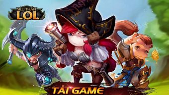 game mobile, gmo, sap phat hanh, mmo, game ios, game android, sieu than lol, siêu thần lol