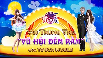 game mobile, trung thu, game ios, game android, touch mobile, trung thu 2016