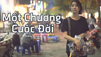 gamota, một chương cuộc đời, video phim ngắn