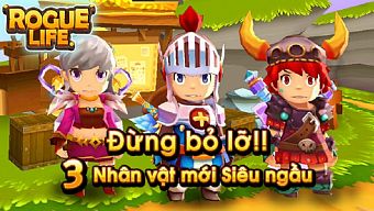 game mobile, game ios, game android, rogue life, tải rogue life, mẹo rogue life, thủ thuật rogue life, diễn đàn rogue life, cộng đồng rogue life, giftcode rogue life