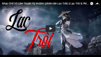 gamemobile, võ lâm truyền kỳ mobile, vltkm, võ lâm truyền kỳ mobile - vng, hướng dẫn võ lâm truyền kỳ mobile, tải game võ lâm truyền kỳ mobile, mẹo võ lâm truyền kỳ mobile, diễn đàn võ lâm truyền kỳ mobile, thủ thuật võ lâm truyền kỳ mobile, võ lâm truyền kỳ mobile 3d, võ lâm truyền kỳ phiên bản lạc trôi, lạc trôi chế, nhạc chế lạc trôi, nhạc chế võ lâm truyền kỳ mobile