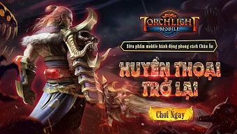 tải torchlight mobile, hướng dẫn torchlight mobile, cộng đồng torchlight mobile, thủ thuật torchlight mobile, torchlight mobile gamota