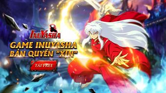 inuyasha mobile, tải  inuyasha mobile, thủ thuật  inuyasha mobile, diễn đàn  inuyasha mobile