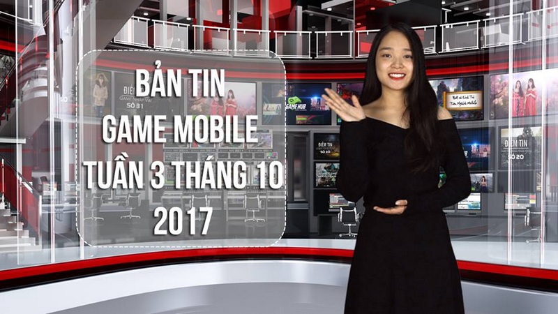 Bản tin game Mobile tuần 3 tháng 10/2017