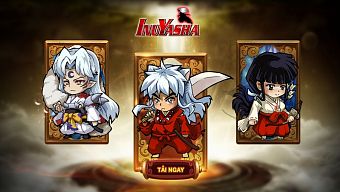 inuyasha, inuyasha mobile, tải inuyasha mobile, hướng dẫn inuyasha mobile, cộng đồng inuyasha mobile