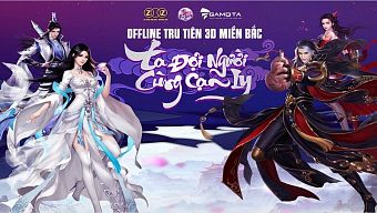 tru tiên 3d, tru tiên 3d gamota, tải tru tiên 3d gamota, cộng đồng tru tiên 3d gamota, hướng dẫn tru tiên 3d gamota, offline tru tiên 3d, ta đợi người cùng cạn ly