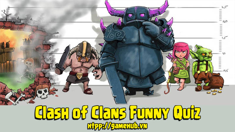 [Trắc Nghiệm] Bạn sẽ hoá thân thành loại quân nào trong Clash of Clans ?