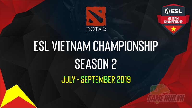 Photo of ESL Vietnam Championship – Dota 2 tại Việt Nam tiếp tục với mùa thi đấu thứ hai từ tháng 7/2019