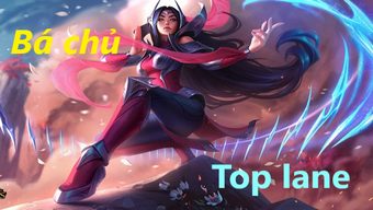 top 10, game moba, lmht, gank, meta, liên minh, last hit, solo kill, đường trên, dịch chuyển đầu trận, đẩy lẻ, bá chủ đường trên, lính, meta hiện tại