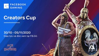 đế chế, aoe, esports, chim sẻ đi nắng, facebook gaming, vanelove, hồng anh, gaming creator, bibi, sparta, creator cup, aoe creator cup 2020