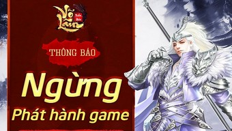 game mobile, gamota, game ios, game android, võ lâm trấn bảo, võ lâm trấn bảo ngừng phát hành