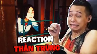 game kinh dị, reaction, dũng ct, trực tiếp game, độ mixi, thần trùng