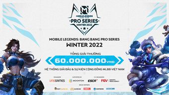 Mùa giải Mobile Legends: Bang Bang Pro Series trở lại với giá trị tiền thưởng lên đến 60.000.000 VND