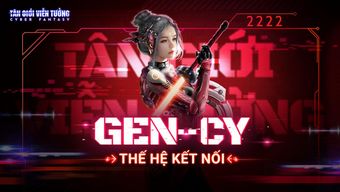 cyber fantasy, tân giới viễn tưởng, tải tân giới viễn tưởng, hướng dẫn tân giới viễn tưởng, cộng đồng tân giới viễn tưởng, gen-cy