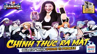 bleach, trảm hồn đại chiến: soul war, tải trảm hồn đại chiến: soul war, hướng dẫn trảm hồn đại chiến: soul war, cộng đồng trảm hồn đại chiến: soul war, cộng đồng bleach, đua top nhận iphone 15 pro max